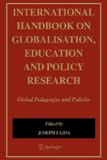 Cover of International Handbook on Globalisation, Education and Policy Research