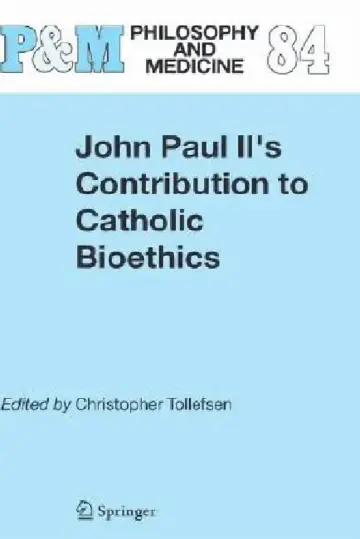 Cover of John Paul II's Contribution to Catholic Bioethics