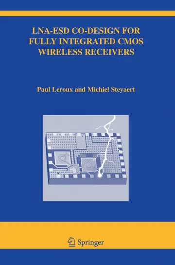 Cover of LNA-ESD Co-Design for Fully Integrated CMOS Wireless Receivers
