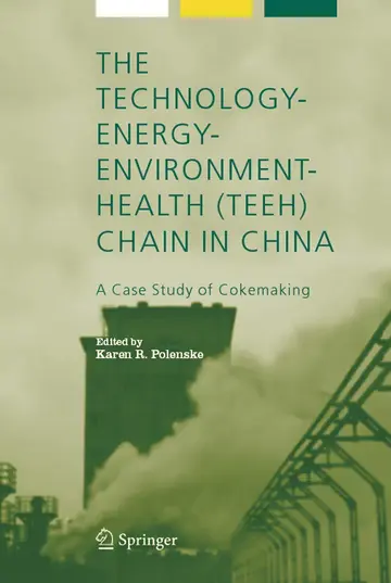 Cover of The Technology-Energy-Environment-Health (TEEH) Chain in China