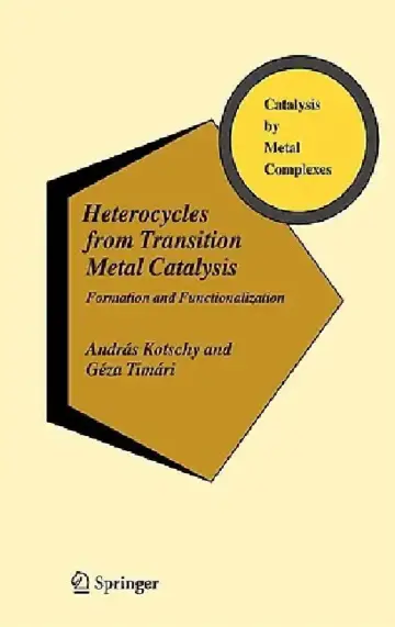 Cover of Heterocycles from Transition Metal Catalysis