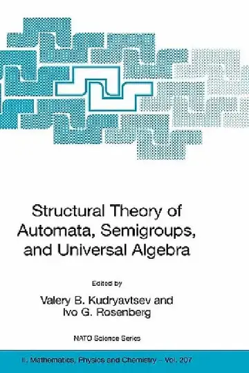 Cover of Structural Theory of Automata, Semigroups, and Universal Algebra