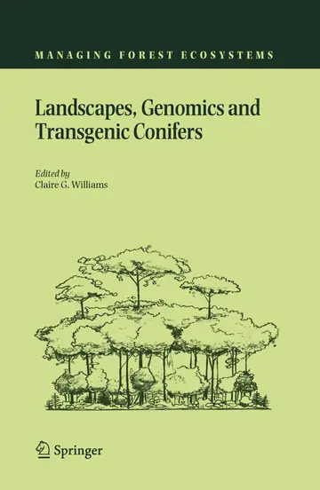 Cover of Landscapes, Genomics and Transgenic Conifers