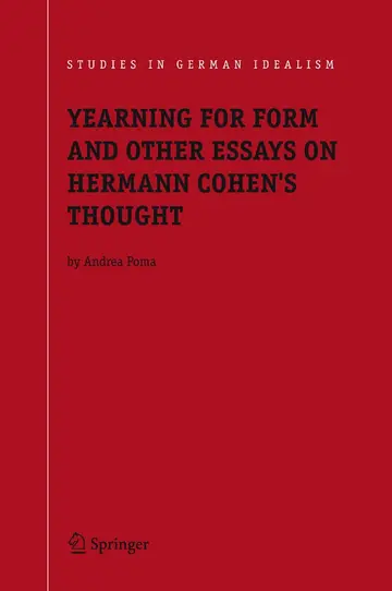 Cover of Yearning for Form and Other Essays on Hermann Cohens Thought