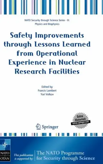 Cover of Safety Improvements through Lessons Learned from Operational Experience in Nuclear Research Facilities