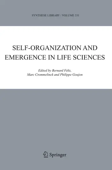 Cover of Self-organization and Emergence in Life Sciences