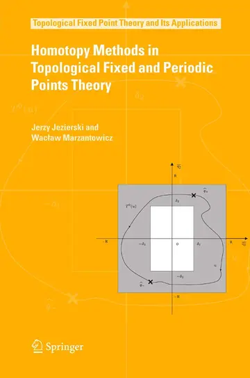 Cover of Homotopy Methods in Topological Fixed and Periodic Points Theory