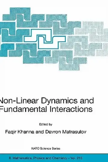 Cover of Non-Linear Dynamics and Fundamental Interactions