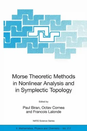 Cover of Morse Theoretic Methods in Nonlinear Analysis and in Symplectic Topology