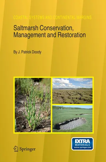Cover of Saltmarsh Conservation,management and Restoration Coastal Systems and Continental Margins