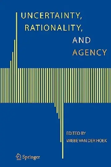 Cover of Uncertainty, Rationality, and Agency