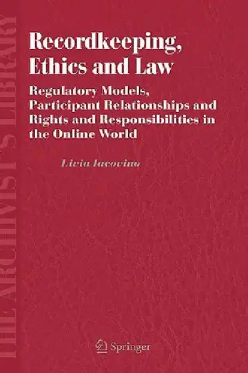 Cover of Recordkeeping, Ethics and Law