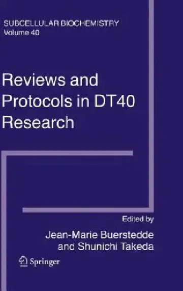 Cover of Reviews and Protocols in DT40 Research