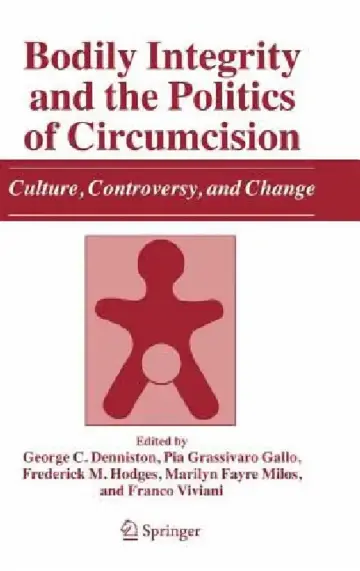 Cover of Bodily Integrity and the Politics of Circumcision