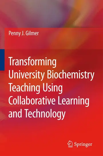 Cover of Transforming University Biochemistry Teaching Using Collaborative Learning and Technology