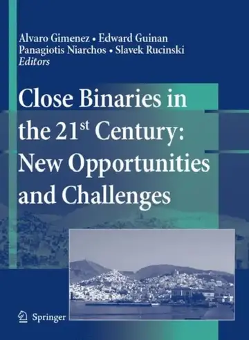 Cover of Close Binaries in the 21st Century