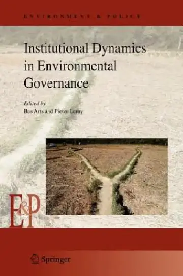 Cover of Institutional Dynamics in Environmental Governance