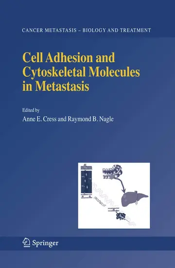 Cover of Cell Adhesion and Cytoskeletal Molecules in Metastasis