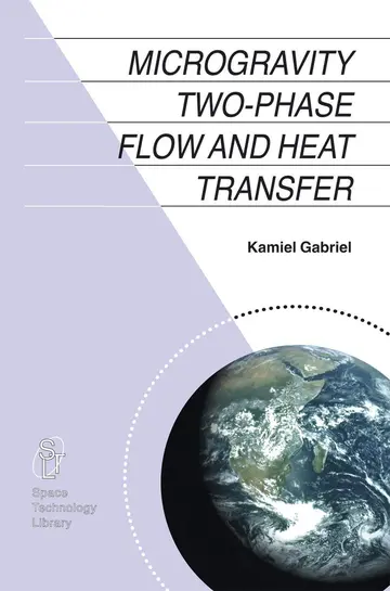 Cover of Microgravity Two-Phase Flow and Heat Transfer