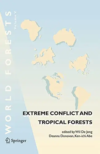 Cover of Extreme Conflict and Tropical Forests