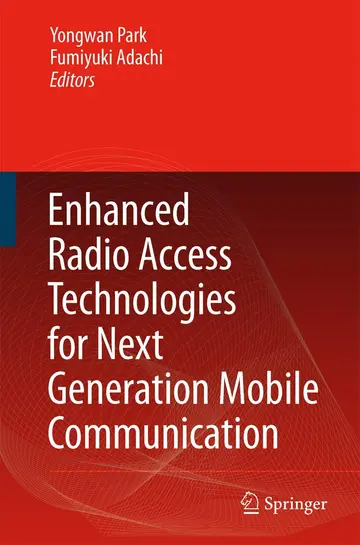 Cover of Enhanced Radio Access Technologies for Next Generation Mobile Communication