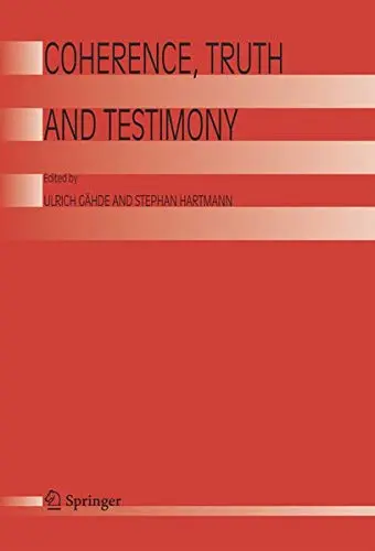 Cover of Coherence, Truth and Testimony