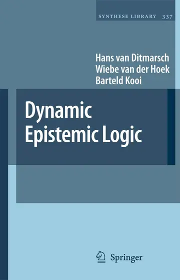 Cover of Dynamic Epistemic Logic