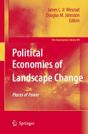 Cover of Political Economies of Landscape Change (hb)