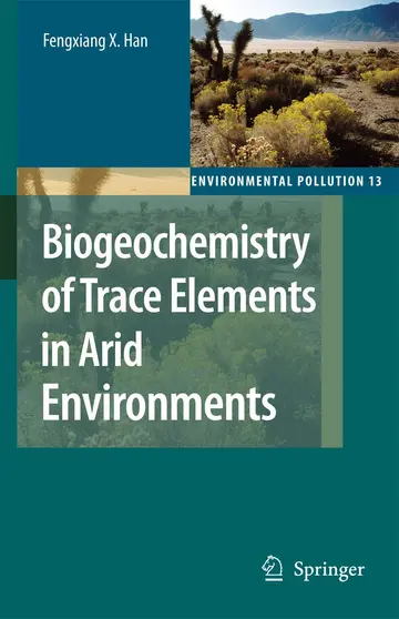 Cover of Biogeochemistry of Trace Elements in Arid Environments