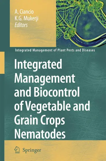 Cover of Integrated Management and Biocontrol of Vegetable and Grain Crops Nematodes