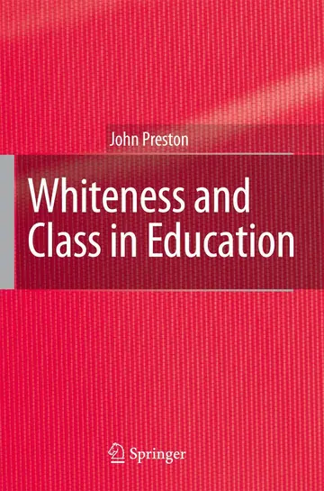 Cover of Whiteness and Class in Education