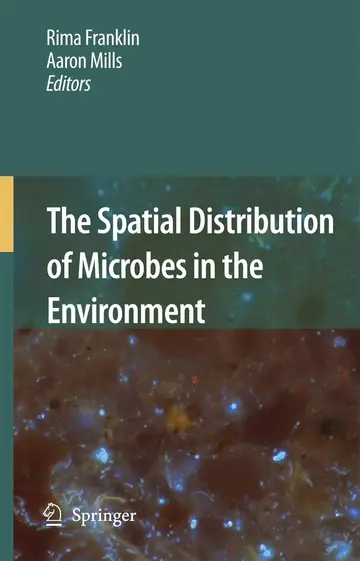 Cover of The Spatial Distribution of Microbes in the Environment