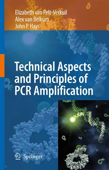 Cover of Principles and Technical Aspects of PCR Amplification