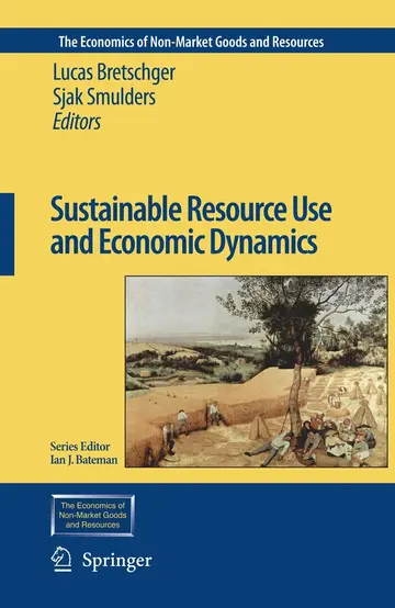 Cover of Sustainable Resource Use and Economic Dynamics