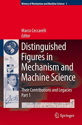 Cover of Distinguished Figures in Mechanism and Machine Science