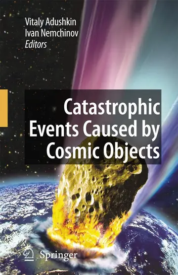 Cover of Catastrophic Events Caused by Cosmic Objects