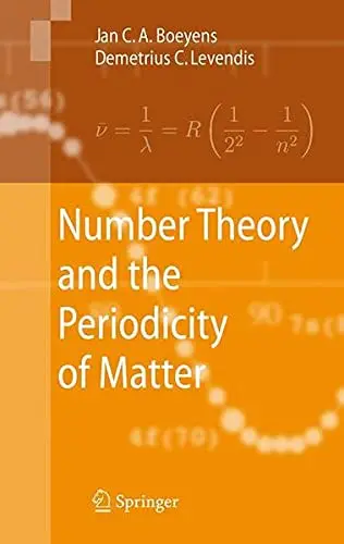 Cover of Number Theory and the Periodicity of Matter