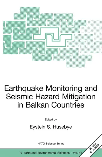 Cover of Earthquake Monitoring and Seismic Hazard Mitigation in Balkan Countries