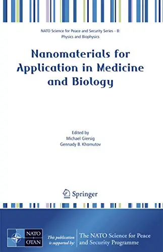 Cover of Nanomaterials for Application in Medicine and Biology