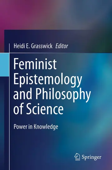 Cover of Feminist Epistemology and Philosophy of Science