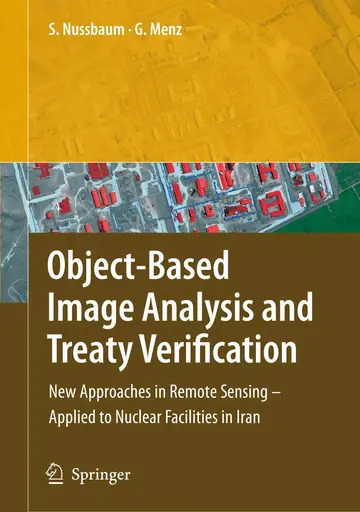 Cover of Object-Based Image Analysis and Treaty Verification