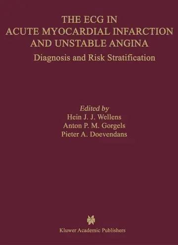 Cover of The Ecg in Acute Myocardial Infarction and Unstable Angina