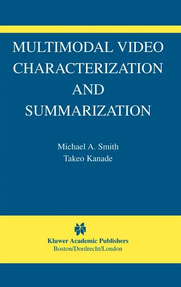 Cover of Multimodal Video Characterization and Summarization
