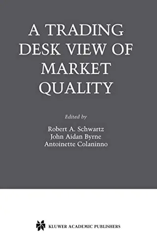Cover of A Trading Desk View of Market Quality