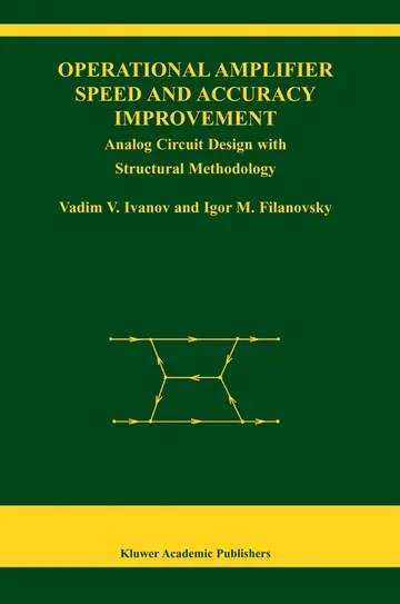 Cover of Operational Amplifier Speed and Accuracy Improvement