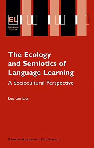 Cover of The Ecology and Semiotics of Language Learning