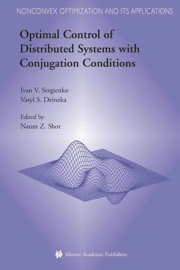 Cover of Optimal Control of Distributed Systems with Conjugation Conditions