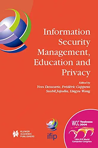 Cover of Information Security Management, Education and Privacy