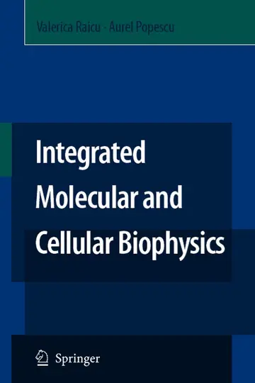 Cover of Integrated Molecular and Cellular Biophysics