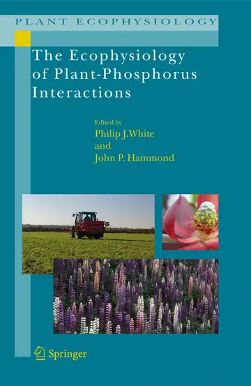 Cover of Ecophysiology of Plant-Phosphorus Interactions